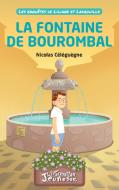 La fontaine de Bourombal di Nicolas Céléguègne edito da Editions L'Harmattan
