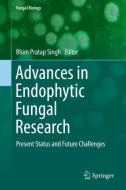 Advances in Endophytic Fungal Research edito da Springer-Verlag GmbH