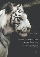 Precarious Labour and Informal Economy di Smita Yadav edito da Springer International Publishing