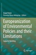 Europeanization of Environmental Policies and their Limitations edito da Springer International Publishing