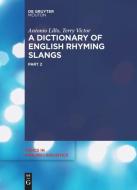 A Dictionary of English Rhyming Slangs di Antonio Lillo, Terry Victor edito da De Gruyter Mouton