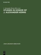 Studies in honor of J. Alexander Kerns edito da De Gruyter Mouton