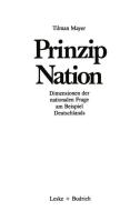 Prinzip Nation di Tilman Mayer edito da VS Verlag für Sozialwissenschaften