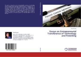 Essays on Entrepreneurial Transference of Technology and Patenting di Dina Pereira edito da LAP Lambert Academic Publishing