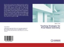 Teaching Strategies for Proof Based Geometry di Kristina Chaves edito da LAP Lambert Academic Publishing
