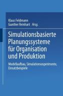 Simulationsbasierte Planungssysteme für Organisation und Produktion edito da Springer Berlin Heidelberg