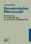 Demokratischer Elitenwandel di Christian Welzel edito da VS Verlag für Sozialwissenschaften