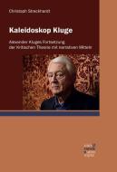 Kaleidoskop Kluge di Christoph Streckhardt edito da Narr Dr. Gunter