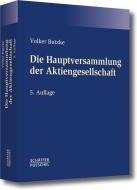 Die Hauptversammlung der Aktiengesellschaft di Volker Butzke edito da Schäffer-Poeschel Verlag