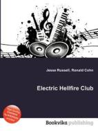 Electric Hellfire Club edito da Book On Demand Ltd.