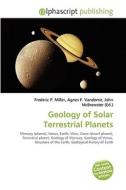 Geology of Solar Terrestrial Planets edito da Alphascript Publishing