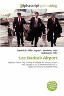 Lae Nadzab Airport edito da Betascript Publishing