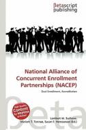 National Alliance of Concurrent Enrollment Partnerships (Nacep) edito da Betascript Publishing