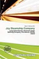Joy Steamship Company edito da Aud Publishing