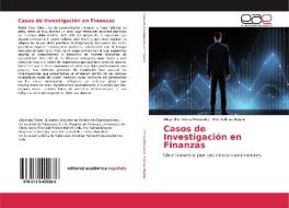 Casos de Investigación en Finanzas di Alejandro Torres Mussatto, Eric Salinas Mayne edito da EAE