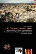 El Carmen, Nuevo Le N edito da Junct
