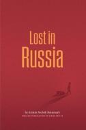 Lost in Russia di Kristin Molvik Botnmark edito da LIGHTNING SOURCE INC