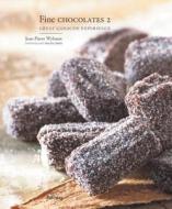 Fine Chocolates 2 Ganache di Jean-Pierre Wybauw edito da Editions Lannoo Sa