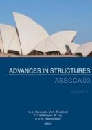 Advances In Structures di Graham Hancock, J. Hancock G, Gregory J. Hancock edito da A A Balkema Publishers