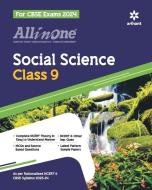 All In One Class 9th Social Science for CBSE Exam 2024 di Aditya Raj, Farah Sultan edito da ARIHANT PUBN INDIA LTD