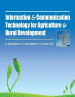 Information and Communication Technology for Agriculture and Rural Development di R. Saravanan edito da NIPA