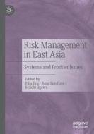 Risk Management in East Asia edito da Springer Singapore