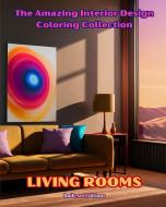 The Amazing Interior Design Coloring Collection di Builtart Editions edito da Blurb