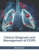 Clinical Diagnosis and Management of Copd edito da AMERICAN MEDICAL PUBLISHERS