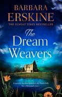 The Dream Weavers di Barbara Erskine edito da HarperCollins Publishers
