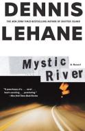 Mystic River di Dennis Lehane edito da WILLIAM MORROW