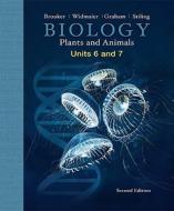 Biology: Plants and Animals, Units 6 and 7 di Robert J. Brooker, Eric P. Widmaier, Linda Graham edito da McGraw-Hill Science/Engineering/Math