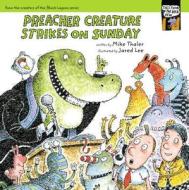 Preacher Creature Strikes On Sunday di Mike Thaler edito da Zondervan