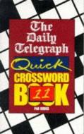 The Daily Telegraph Quick Crossword Book 11 di Telegraph Group Limited edito da Pan Macmillan