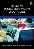 Effective Police Supervision Study Guide di Chris Rush Burkey, Larry S. Miller, Michael C. Braswell edito da Taylor & Francis Ltd