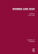 Women And War: V3 edito da Taylor & Francis Ltd