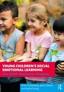 Young Children's Social Emotional Learning di Erica Frydenberg, Janice Deans, Rachel Liang edito da Taylor & Francis Ltd