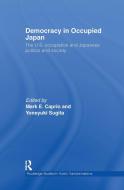 Democracy in Occupied Japan edito da Taylor & Francis Ltd
