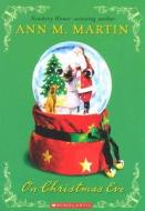On Christmas Eve di Ann M. Martin edito da Scholastic Paperbacks