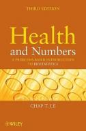Health and Numbers di Chap T. Le edito da Wiley-Blackwell
