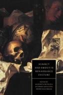 Subject and Object in Renaissance Culture edito da Cambridge University Press