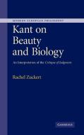 Kant on Beauty and Biology di Rachel Zuckert edito da Cambridge University Press