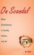 On Scandal di Ari Adut edito da Cambridge University Press