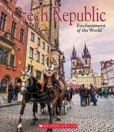 Czech Republic (Enchantment of the World) di Lura Rogers Seavey edito da CHILDRENS PR
