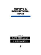 Surveys in International Trade di Greenaway, Winters edito da Blackwell Publishers