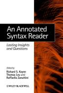 An Annotated Syntax Reader di Richard S. Kayne edito da Wiley-Blackwell