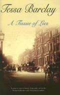 A Tissue of Lies di Tessa Barclay edito da Severn House Publishers