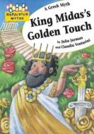 King Midas\'s Golden Touch di Julia Jarman edito da Hachette Children\'s Books