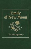Emily of New Moon di Lucy Maud Montgomery edito da Amereon Limited