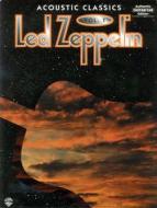 Led Zeppelin -- Acoustic Classics, Vol 1: Authentic Guitar Tab di Zeppelin Led, Led Zeppelin, Alfred Publishing Co edito da Alfred Publishing Co., Inc.