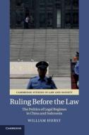 Ruling Before The Law di William Hurst edito da Cambridge University Press